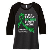 In This Family No One Fights Alone Lymphoma Awareness Women's Tri-Blend 3/4-Sleeve Raglan Shirt