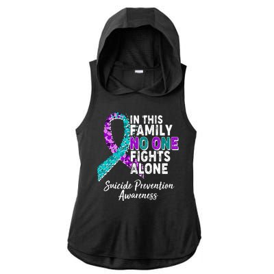 In This Family No One Fights Alone Suicide Prevention Awareness Ladies PosiCharge Tri-Blend Wicking Draft Hoodie Tank