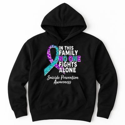 In This Family No One Fights Alone Suicide Prevention Awareness Hoodie