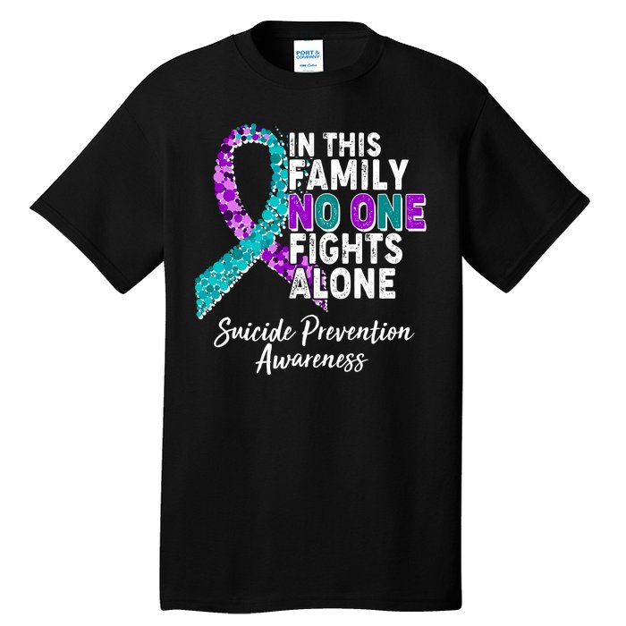 In This Family No One Fights Alone Suicide Prevention Awareness Tall T-Shirt