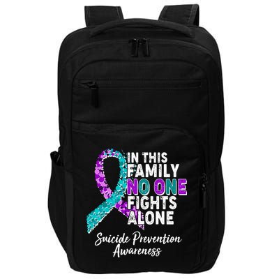 In This Family No One Fights Alone Suicide Prevention Awareness Impact Tech Backpack
