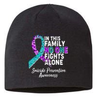 In This Family No One Fights Alone Suicide Prevention Awareness Sustainable Beanie