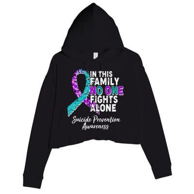 In This Family No One Fights Alone Suicide Prevention Awareness Crop Fleece Hoodie