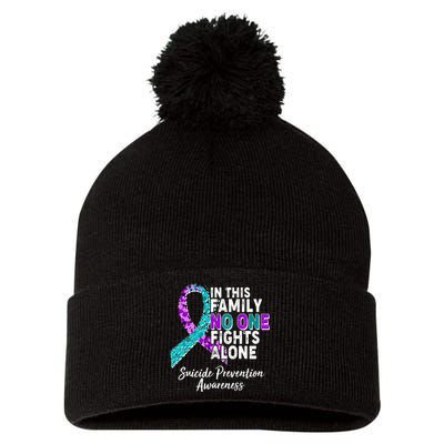 In This Family No One Fights Alone Suicide Prevention Awareness Pom Pom 12in Knit Beanie