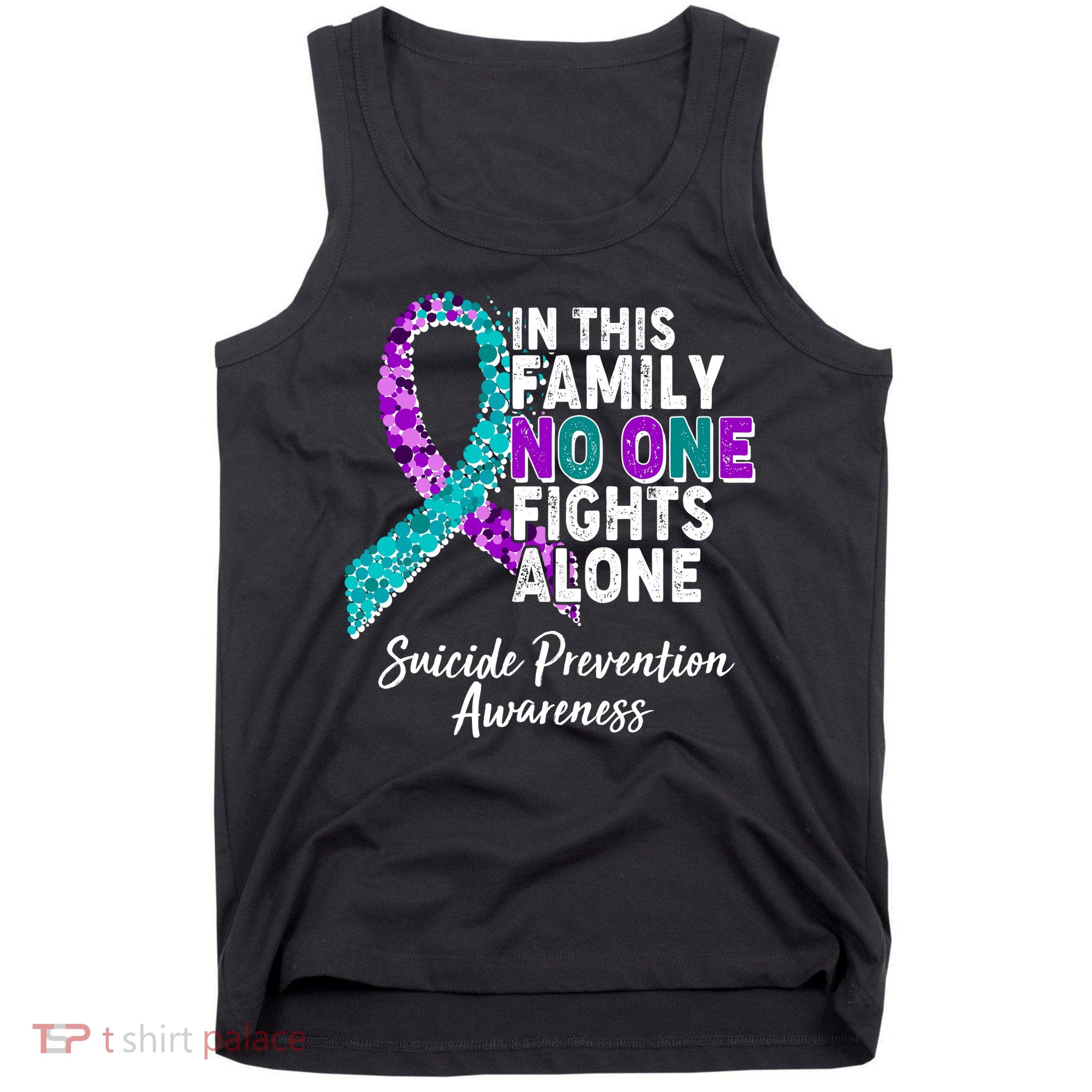 In This Family No One Fights Alone Suicide Prevention Awareness Tank Top