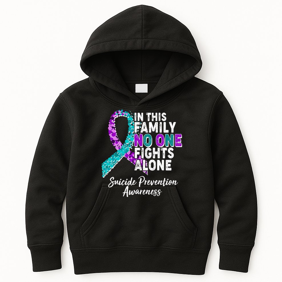 In This Family No One Fights Alone Suicide Prevention Awareness Kids Hoodie