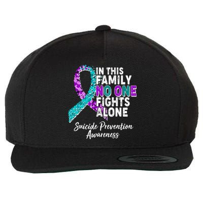 In This Family No One Fights Alone Suicide Prevention Awareness Wool Snapback Cap