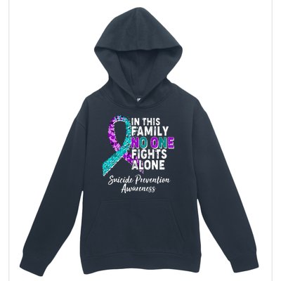 In This Family No One Fights Alone Suicide Prevention Awareness Urban Pullover Hoodie