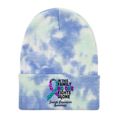 In This Family No One Fights Alone Suicide Prevention Awareness Tie Dye 12in Knit Beanie