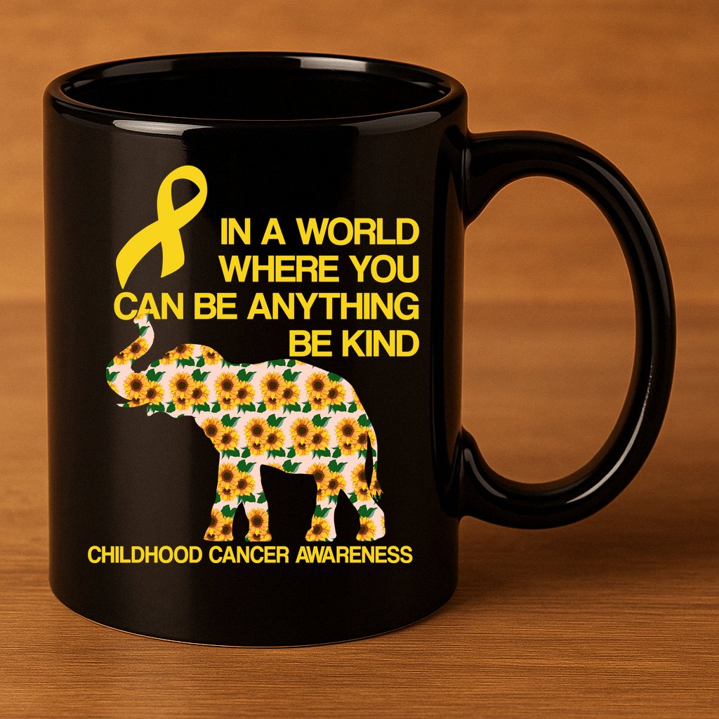 In World Where You Can Be Childhood Cancer Awareness 11oz C Handle Ceramic Mug
