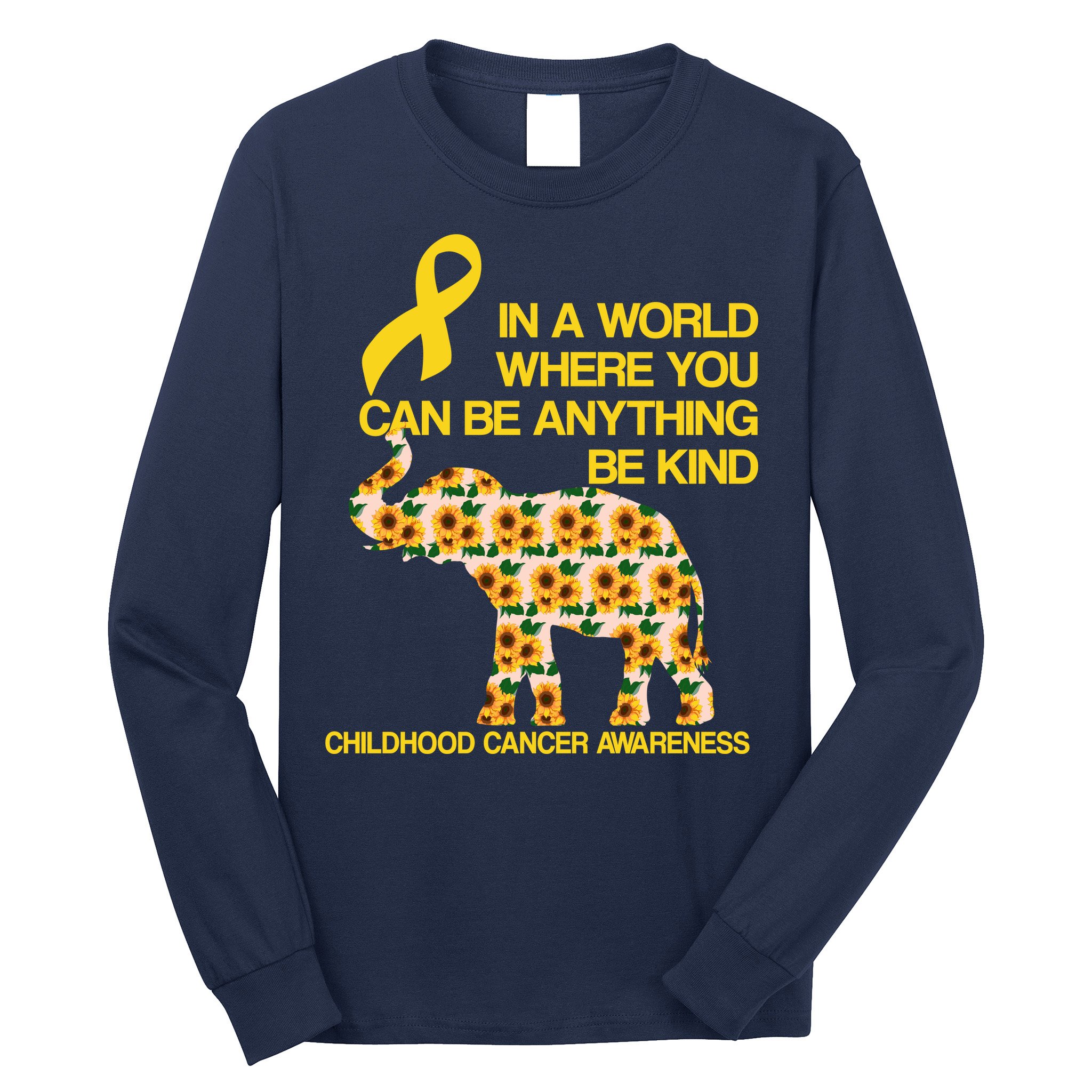 In World Where You Can Be Childhood Cancer Awareness Long Sleeve Shirt