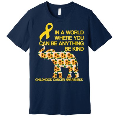 In World Where You Can Be Childhood Cancer Awareness Premium T-Shirt