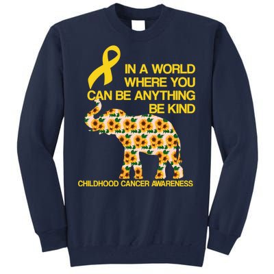 In World Where You Can Be Childhood Cancer Awareness Tall Sweatshirt