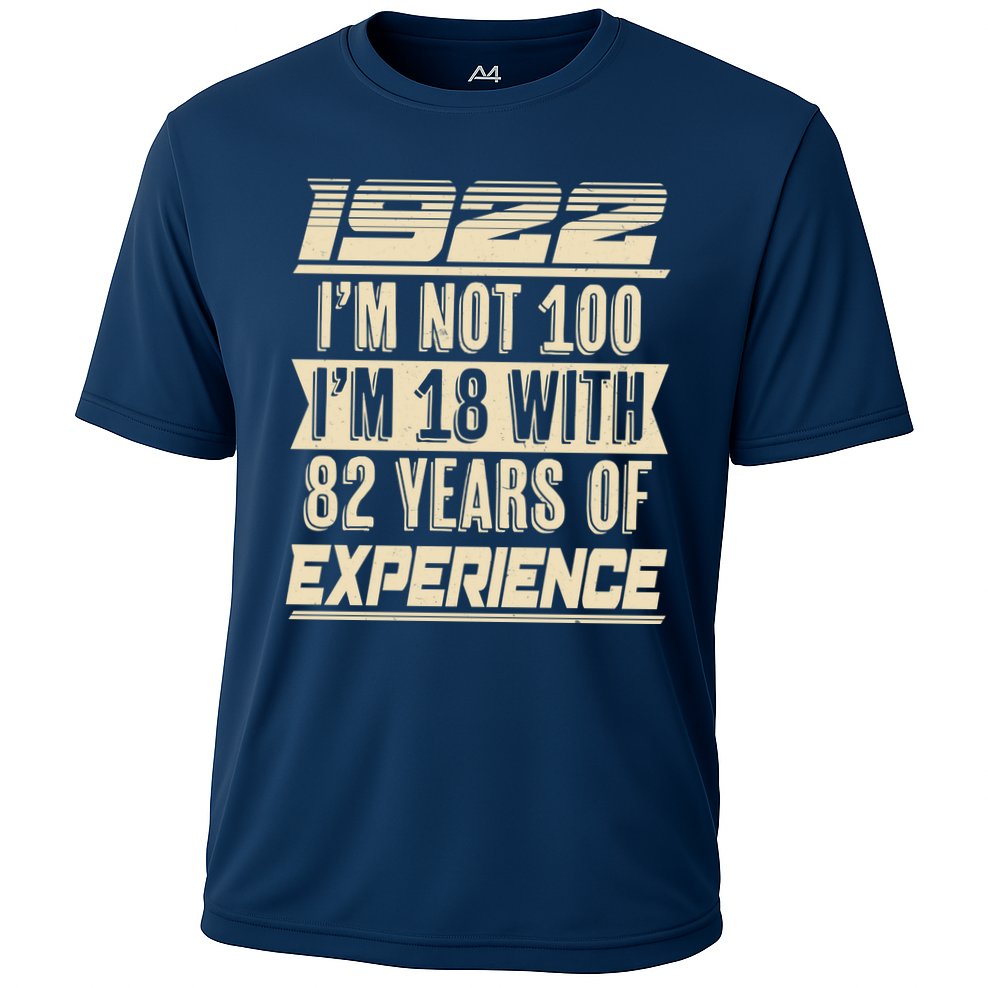 I'm Not 100 1922 Birthday Cooling Performance Crew T-Shirt