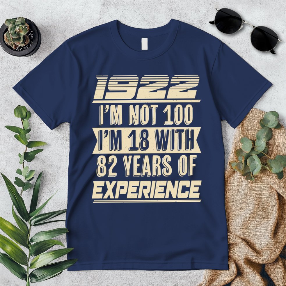I'm Not 100 1922 Birthday Premium T-Shirt