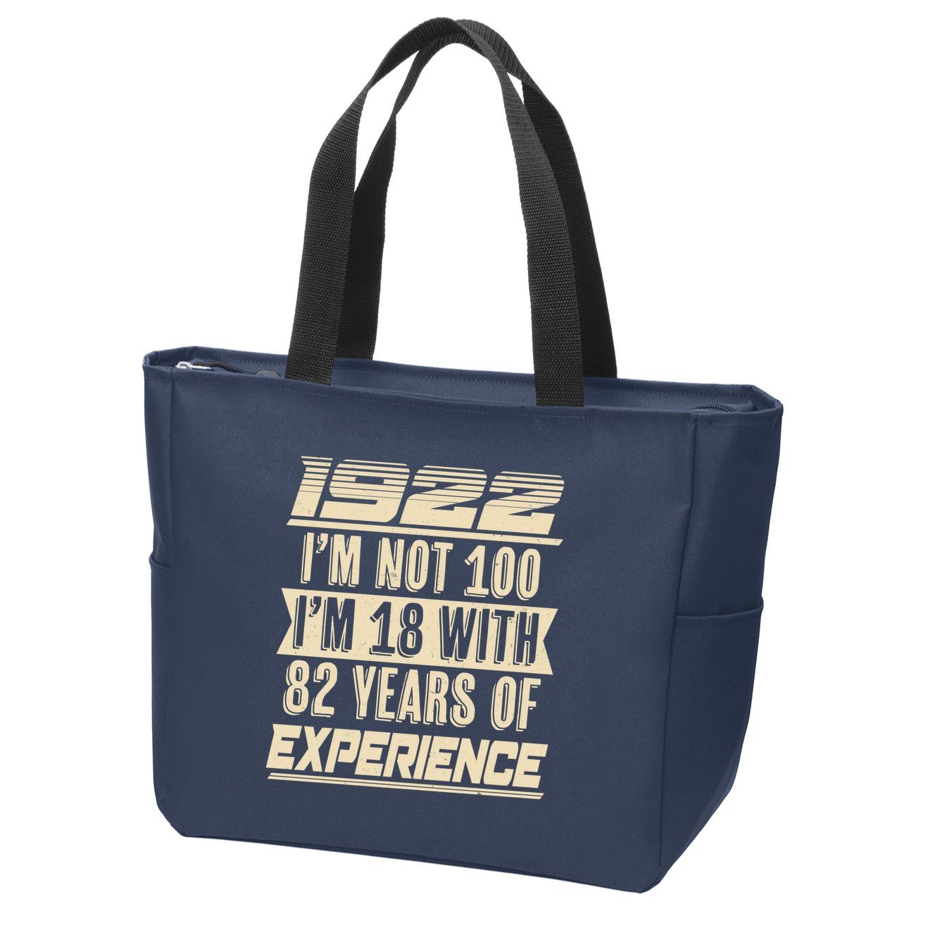 I'm Not 100 1922 Birthday Zip Tote Bag