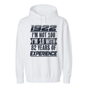 I'm Not 100 1922 Birthday Garment-Dyed Fleece Hoodie