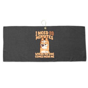 I Need 20 Minutes Where No One Comes Near Me Large Microfiber Waffle Golf Towel