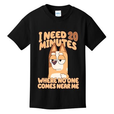 I Need 20 Minutes Where No One Comes Near Me Kids T-Shirt