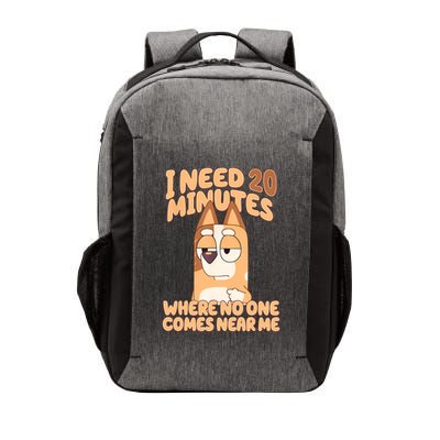 I Need 20 Minutes Where No One Comes Near Me Vector Backpack