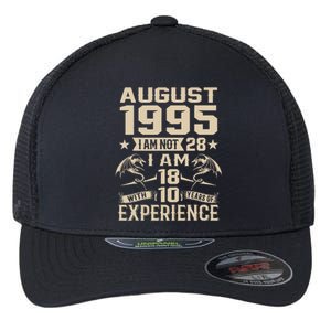 Im Not 28 Im 18 With 10 Years Old Birthday August 1995 Flexfit Unipanel Trucker Cap