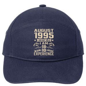 Im Not 28 Im 18 With 10 Years Old Birthday August 1995 7-Panel Snapback Hat