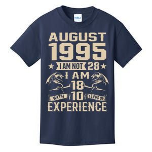 Im Not 28 Im 18 With 10 Years Old Birthday August 1995 Kids T-Shirt