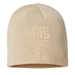 Im Not 28 Im 18 With 10 Years Old Birthday August 1995 Sustainable Beanie