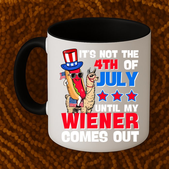 ItS Not 4th Of July Until My Wiener Comes Out Hotdog Llama Gift Mug