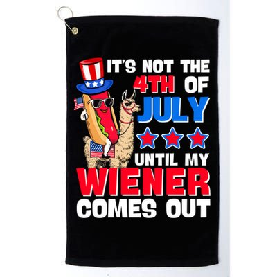 ItS Not 4th Of July Until My Wiener Comes Out Hotdog Llama Gift Golf Towel