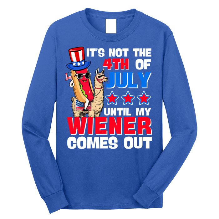 ItS Not 4th Of July Until My Wiener Comes Out Hotdog Llama Gift Long Sleeve Shirt