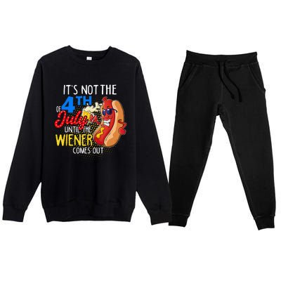 It's Not 4th Of July Until My Weiner Comes Out Funny Party Premium Crewneck Sweatsuit Set