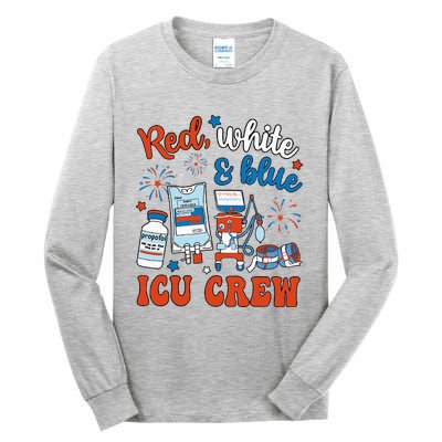 Icu Nurse 4th July Independence Day Red White Blue Tall Long Sleeve T-Shirt