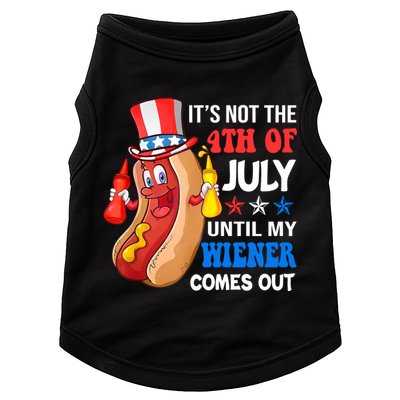Its Not 4th Of July Until My Wiener Comes Out Funny HotDog Doggie Tank