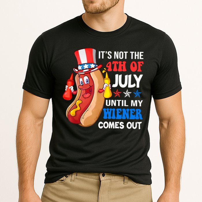 Its Not 4th Of July Until My Wiener Comes Out Funny HotDog Performance Shirt