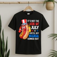Its Not 4th Of July Until My Wiener Comes Out Funny HotDog T-Shirt