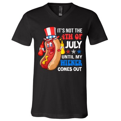 Its Not 4th Of July Until My Wiener Comes Out Funny HotDog V-Neck T-Shirt