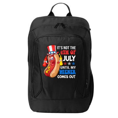 Its Not 4th Of July Until My Wiener Comes Out Funny HotDog City Backpack