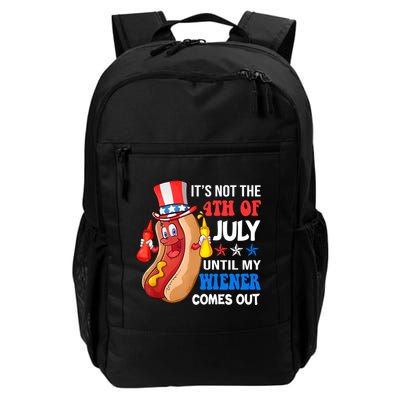 Its Not 4th Of July Until My Wiener Comes Out Funny HotDog Backpack