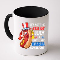 Its Not 4th Of July Until My Wiener Comes Out Funny HotDog Mug