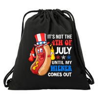 Its Not 4th Of July Until My Wiener Comes Out Funny HotDog Drawstring Bag