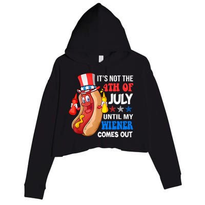 Its Not 4th Of July Until My Wiener Comes Out Funny HotDog Crop Fleece Hoodie