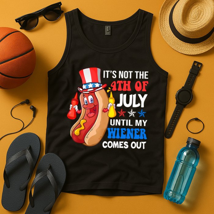 Its Not 4th Of July Until My Wiener Comes Out Funny HotDog Tank Top