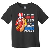 Its Not 4th Of July Until My Wiener Comes Out Funny HotDog Toddler T-Shirt