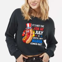 Its Not 4th Of July Until My Wiener Comes Out Funny HotDog Cropped Pullover Crew