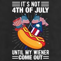 Its Not 4th Of July Until My Wiener Comes Out Funny HotDog Trucker Hat