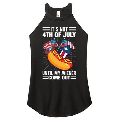 Its Not 4th Of July Until My Wiener Comes Out Funny HotDog Women's Perfect Tri Rocker Tank