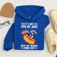 Its Not 4th Of July Until My Wiener Comes Out Funny HotDog Hoodie