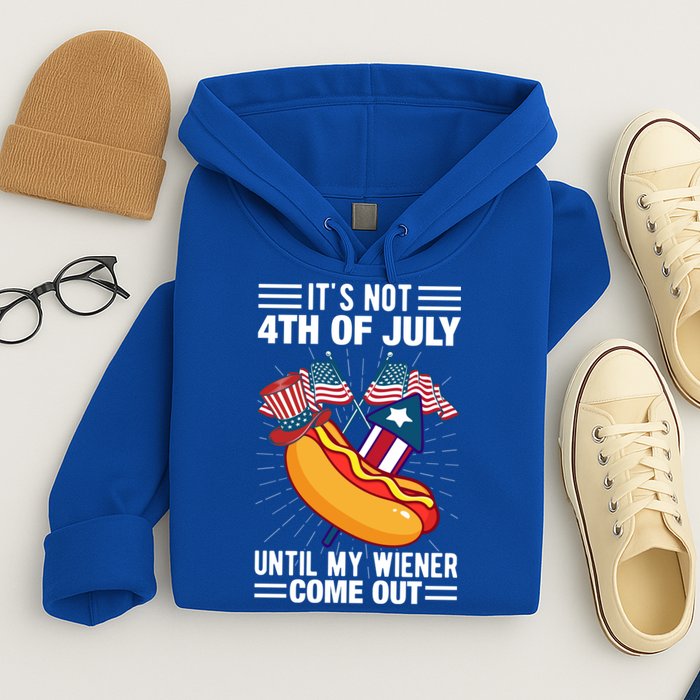 Its Not 4th Of July Until My Wiener Comes Out Funny HotDog Hoodie