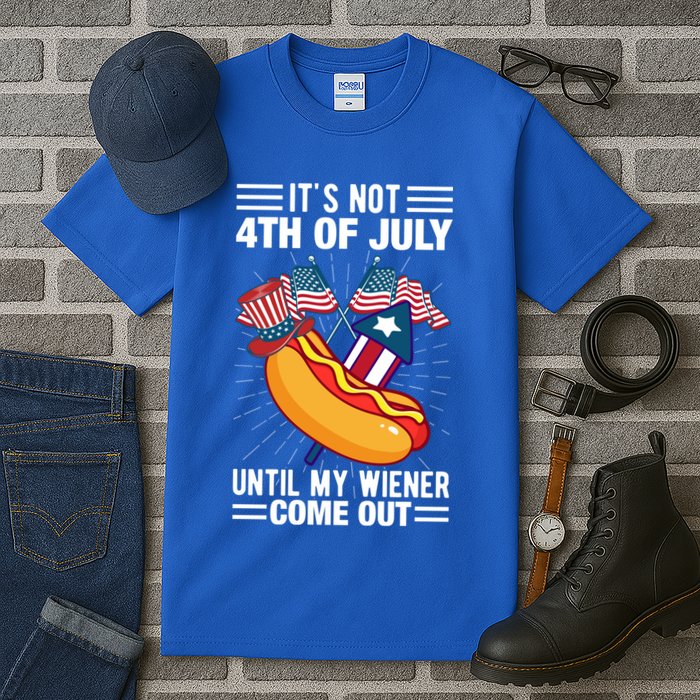 Its Not 4th Of July Until My Wiener Comes Out Funny HotDog Tall T-Shirt